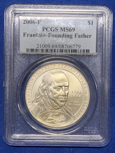 《竞宝斋》第239场-周日，周一 年终拍场 (全场包邮) PCGS MS69美国2006年美国国父本杰明富兰克林诞辰300周年纪念磨砂银币 克劳斯最具历史意义币