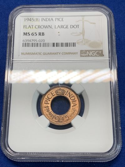 《竞宝斋》第239场-周日，周一 年终拍场 (全场包邮) NGC MS65RB 英属印度1945年印度孟买厂【B厂】制造中孔扁冠1派沙