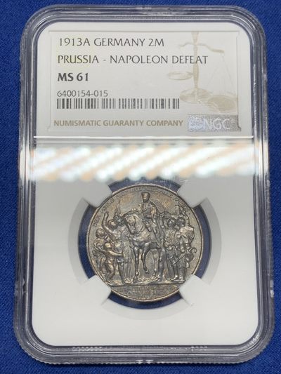 《竞宝斋》第239场-周日，周一 年终拍场 (全场包邮) NGC MS61 德国普鲁士1913年战胜拿破仑纪念2马克银币 正面极致五彩，背面环五彩 视觉盛宴 分数可以忽略了