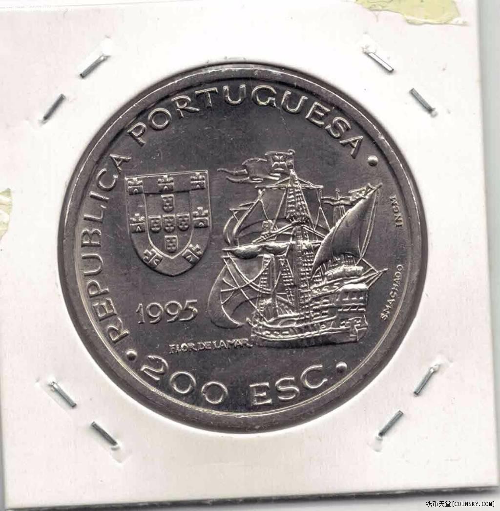 葡萄牙1995年200埃斯库多 航海发现马六甲纪念币 实物图 UNC-