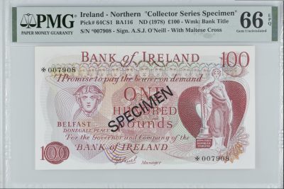 《张总收藏》140期-外币精品荟萃 - 北爱尔兰100镑 PMG66E 1978年爱尔兰银行老版本 样钞