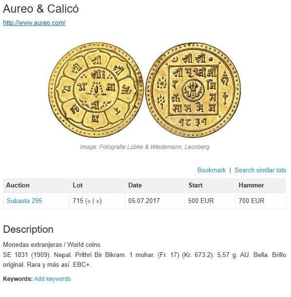 凡希社世界钱币微拍第二百六十二期 SE1831（1909）尼泊尔沙阿王朝莫哈金币PCGS-MS62 金色纯正！近年价格快速上涨的品种，2017年EF/AU裸币欧拍得价840欧，见附图，P唯一亚军分！