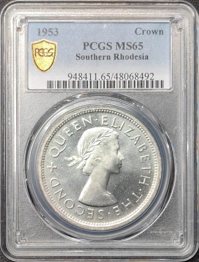 第33期钱币微拍 全场顺丰包邮 - PCGS MS65 英属南罗德西亚 1953年 伊丽莎白二世 1克朗银币 纪念塞西尔·罗兹诞辰百年 冠军分 光度极佳