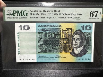 《外钞收藏家》第三百五十二期 - 1985年澳大利亚10元 无47 PMG67