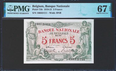 世界靓号纸钞第四十五期 - 1921年比利时5法郎 全程无347 豹子号111 全同号 PMG67 亚军分 更高分仅一张 靓号配高分