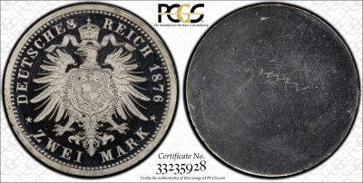万国钱币拍卖第024期（诸神之战） - PCGS PR65DCAM 1876德国2马克单面银样币 介于短翅和长翅之间的一种鹰型，完美镜面喷砂状态，银样罕见，马克进阶玩家不容错过的一枚。