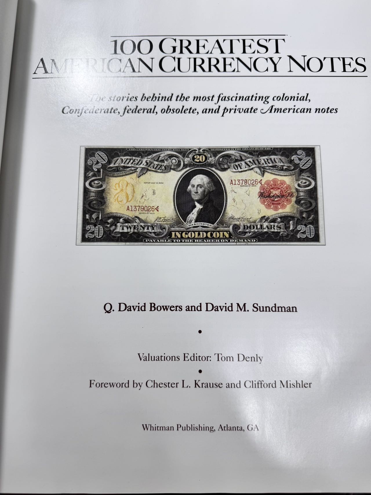 收藏联盟Quantum Auction 第342期拍卖  美国最伟大的100张纸币目录图册（全英文版） 品相如图 非全新书籍 内容详尽 图文并茂 