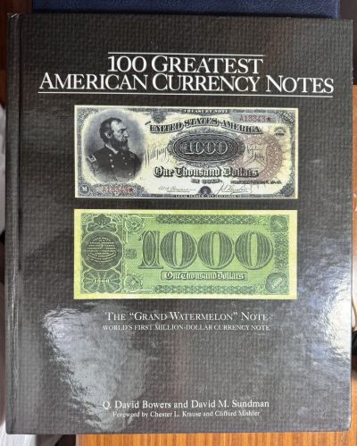收藏联盟Quantum Auction 第342期拍卖  - 美国最伟大的100张纸币目录图册（全英文版） 品相如图 非全新书籍 内容详尽 图文并茂 