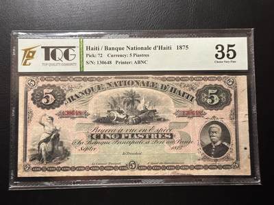 八十四场 - 海地1875年5皮阿斯特。殖民时期，这个版本，及其稀有！25cent价格就极其昂贵，pmg记录仅两枚，10分和15分，这张转送pmg也很有可能是冠军！！