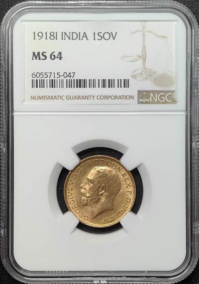 第35期钱币微拍 全场顺丰包邮  - NGC MS64 英属印度 1918年 乔治五世 1sov金币（等值15卢比） 少见好品
