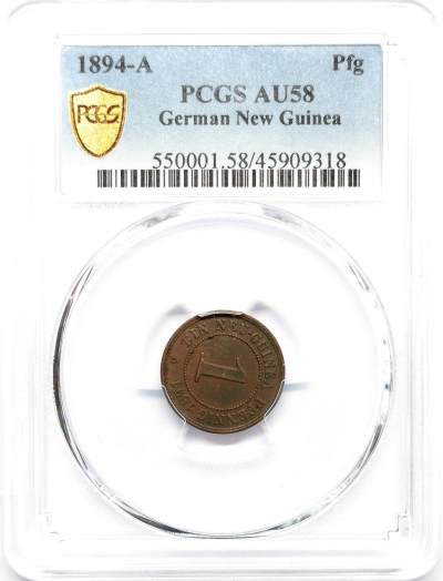 凡希社世界钱币微拍第二百六十九期 - 1894A德属新几内亚芬尼PCGS-AU58