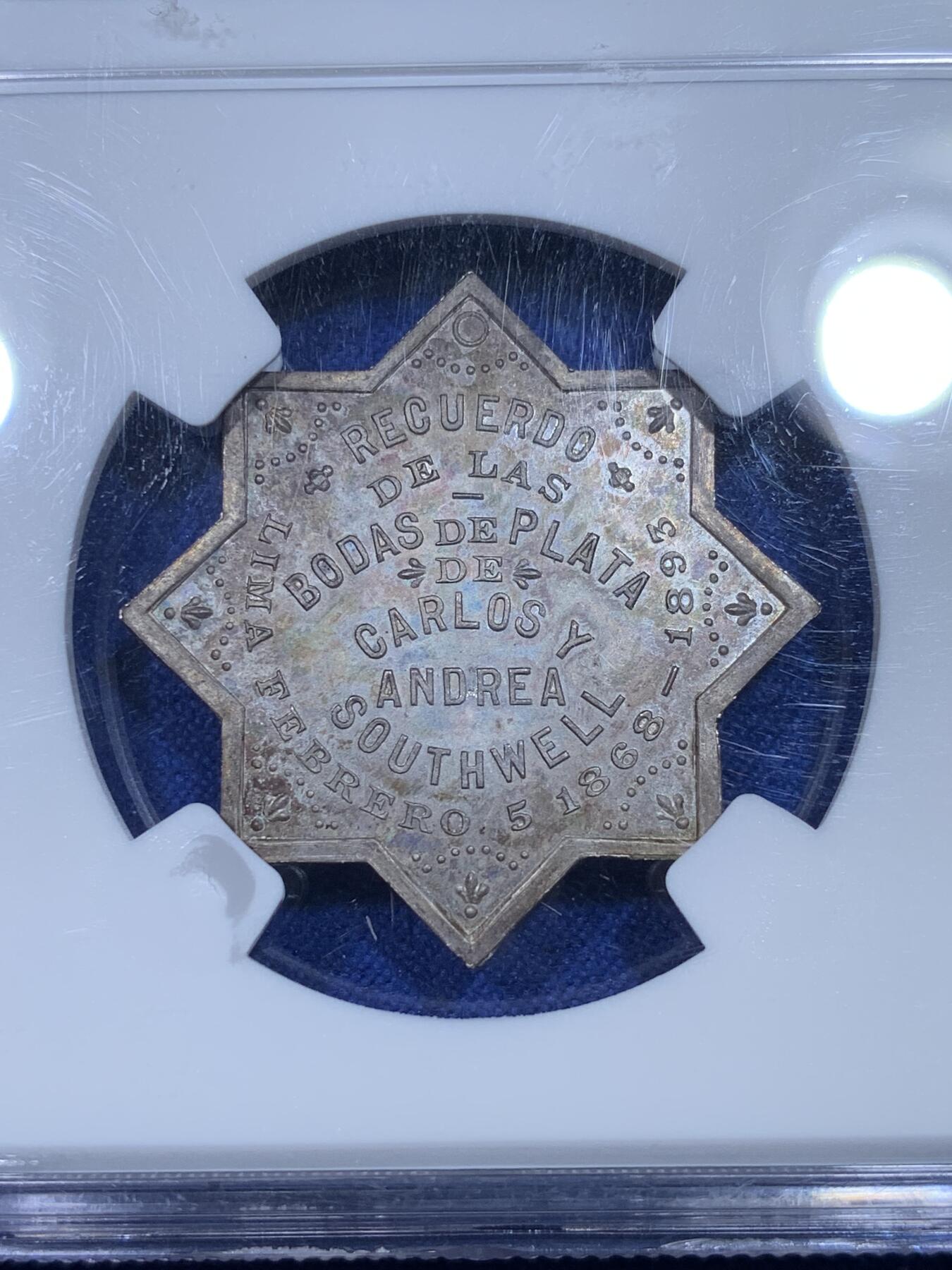 《竞宝斋》第269场- 周日，周一，周二  3场连拍 （全场包邮） NGC MS65 秘鲁 绍斯韦尔家族 1893 卡洛斯和安德里亚·索斯韦尔 银质银婚纪念章 独特的八角星样式 细腻的工艺 绚丽的包浆 不可多得的藏品