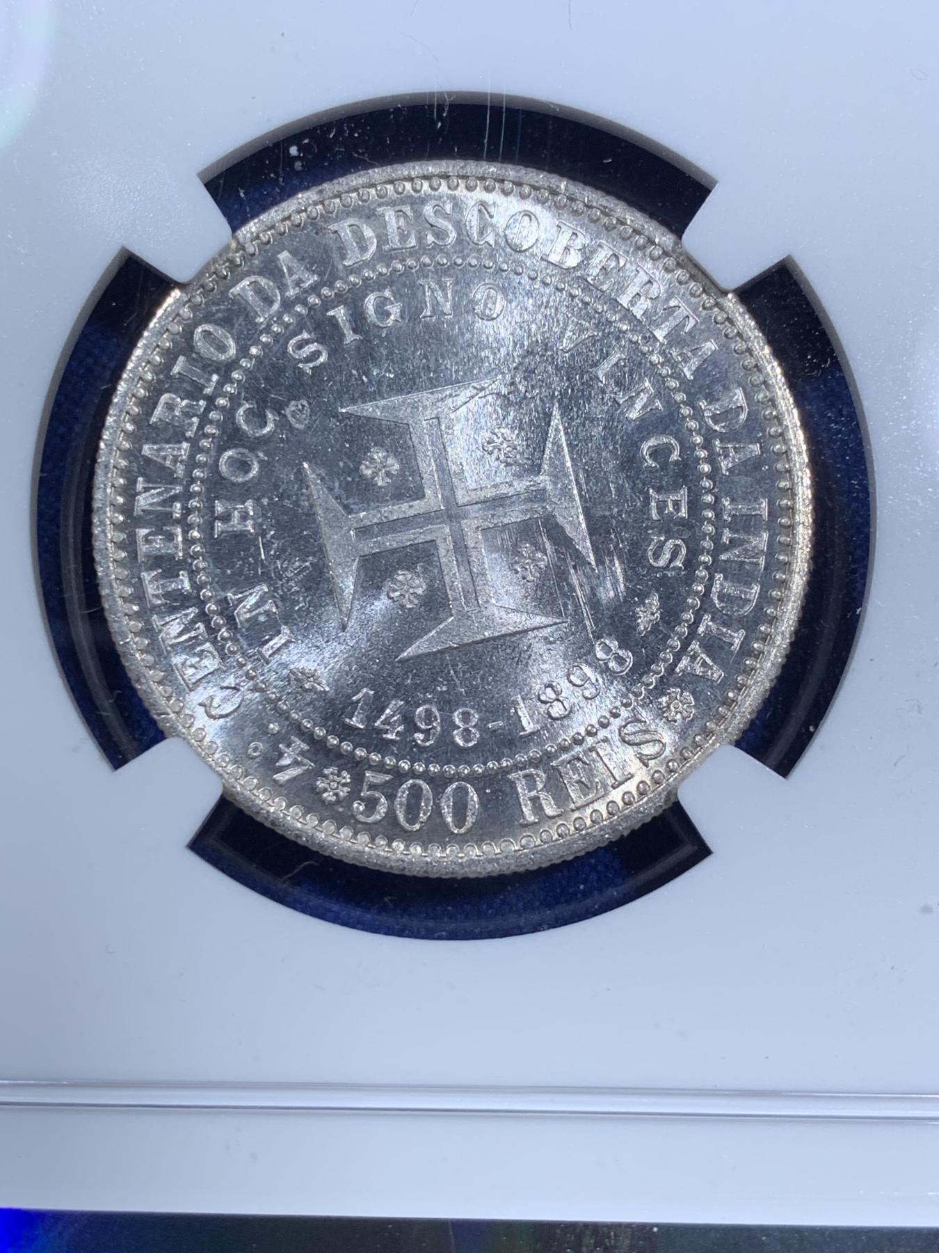 《竞宝斋》第270场- 周日，周一，周二  3场连拍 （全场包邮） NGC MS62 葡萄牙 1898年 发现印度400周年 500瑞斯 银币