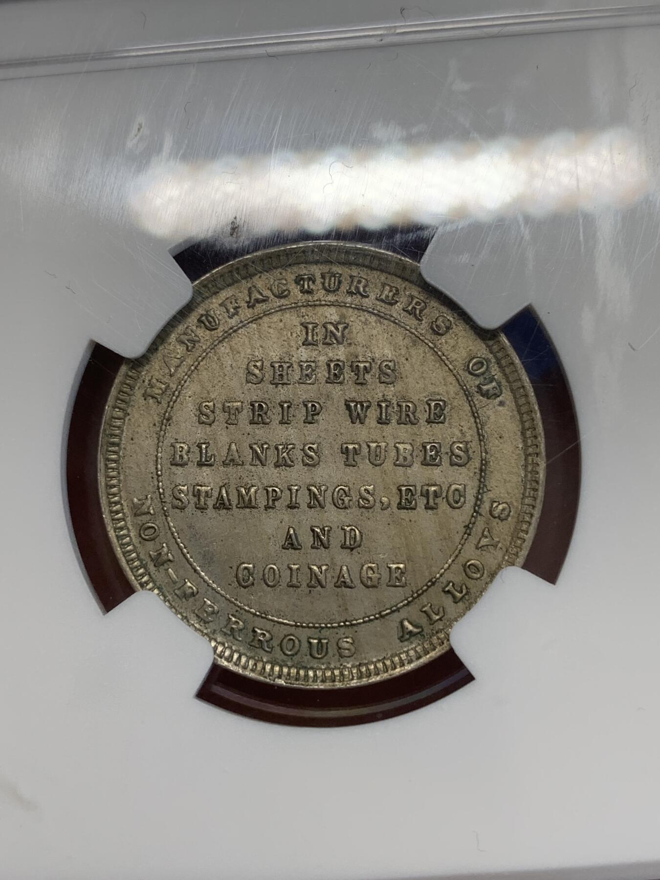 《竞宝斋》第270场- 周日，周一，周二  3场连拍 （全场包邮） NGC MS63 清末明初英国伯明翰广告章 主要用于给当时亚洲各国机制币招标作为广告用