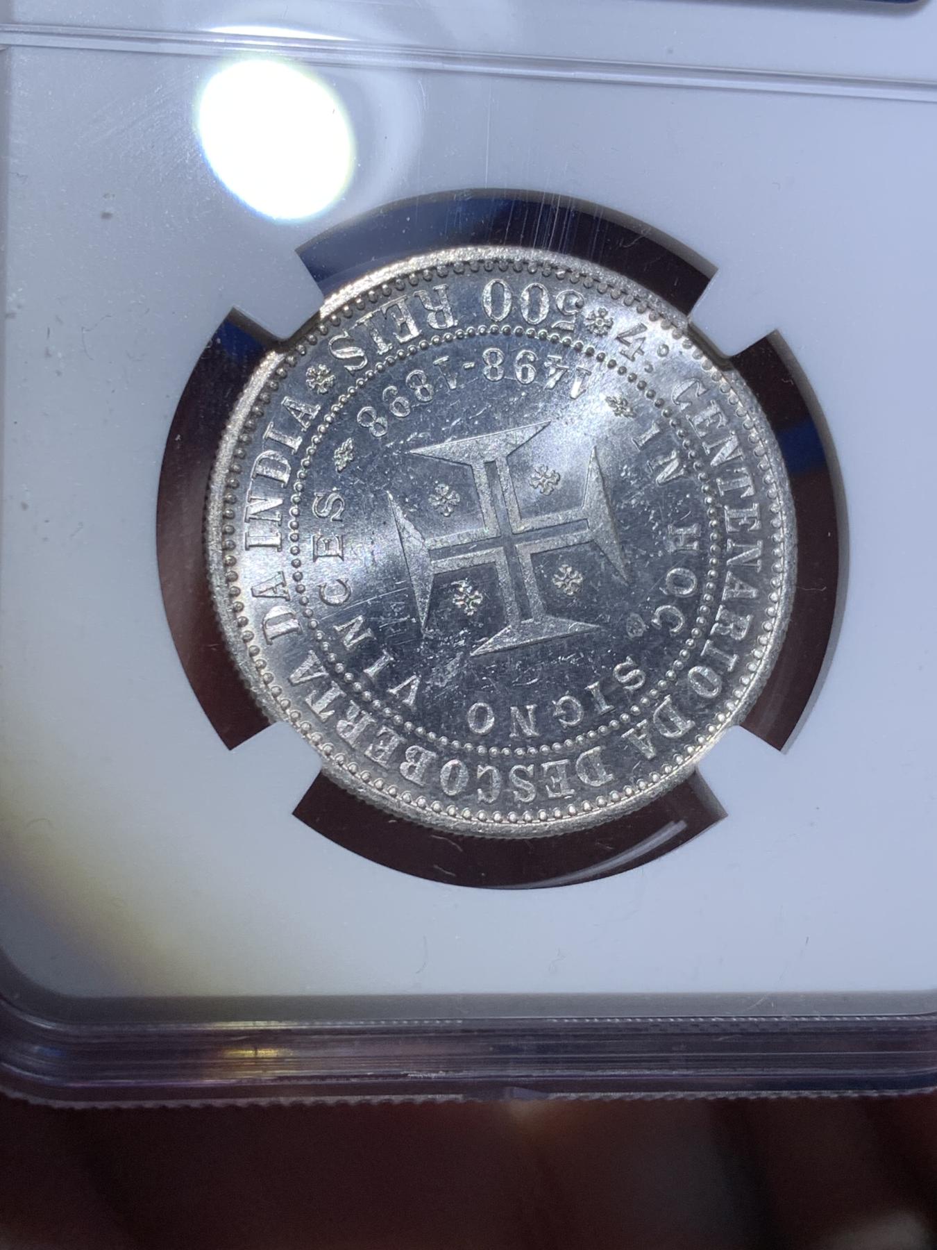 《竞宝斋》第270场- 周日，周一，周二  3场连拍 （全场包邮） NGC MS62 葡萄牙 1898年 发现印度400周年 500瑞斯 银币