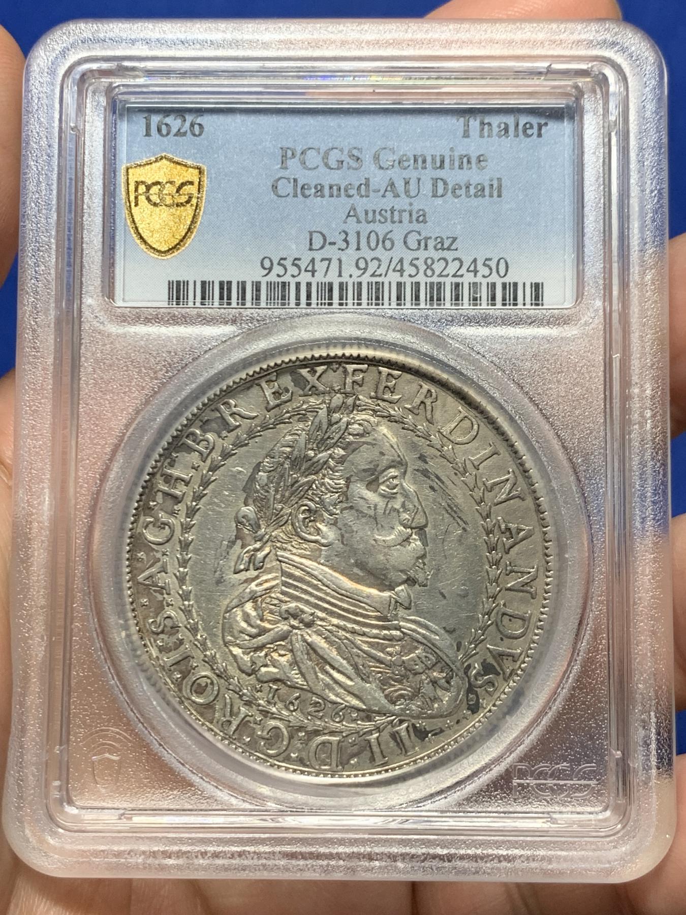 《竞宝斋》第272场- 周日，周一，周二  3场连拍 （全场包邮） PCGS AU 神圣罗马帝国 1626 费迪南二世大泰勒格拉茨厂出品全深打