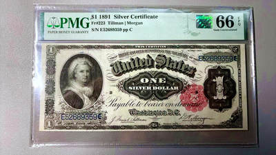 【Blue Auction】✨世界纸币精拍第484期【精】 - 【无47 亚军分】美国 1891年1美金 银币券 华盛顿妻子第一夫人——玛莎·华盛顿 是唯一出现在美国纸币上的现实生活中的女人肖像 PMG66EPQ 高分 （1106张评级记录中仅9张更高分）​​