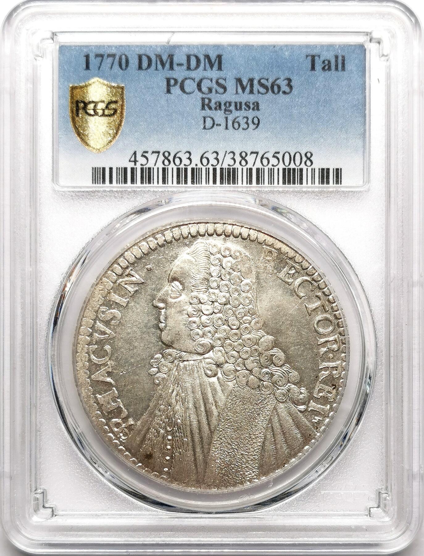 凡希社世界钱币微拍第二百七十二期 荐！1770拉古萨共和国tallero大银PCGS-MS63，罕见的原银光品相，背面减重痕略多，P唯一最高分！