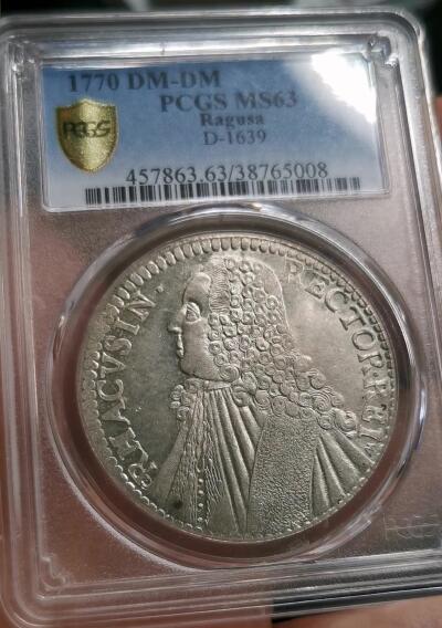 凡希社世界钱币微拍第二百七十二期 荐！1770拉古萨共和国tallero大银PCGS-MS63，罕见的原银光品相，背面减重痕略多，P唯一最高分！