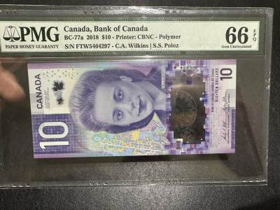 《外钞收藏家》第三百七十六期 - 2018年加拿大10加元 首发冠 PMG66