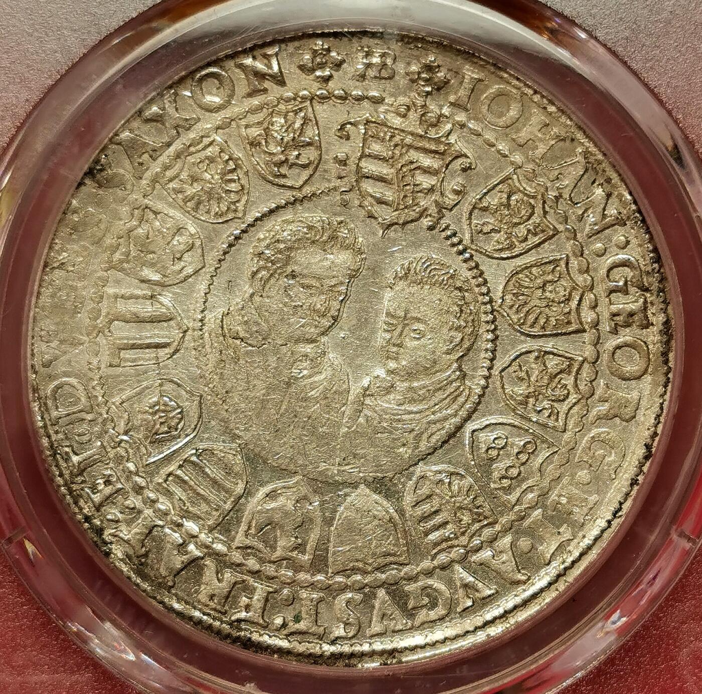 凡希社世界钱币微拍第二百七十二期 荐！1603萨克森选侯国兄弟泰勒大银PCGS-MS62，银光充沛质感佳，P唯一评级记录！