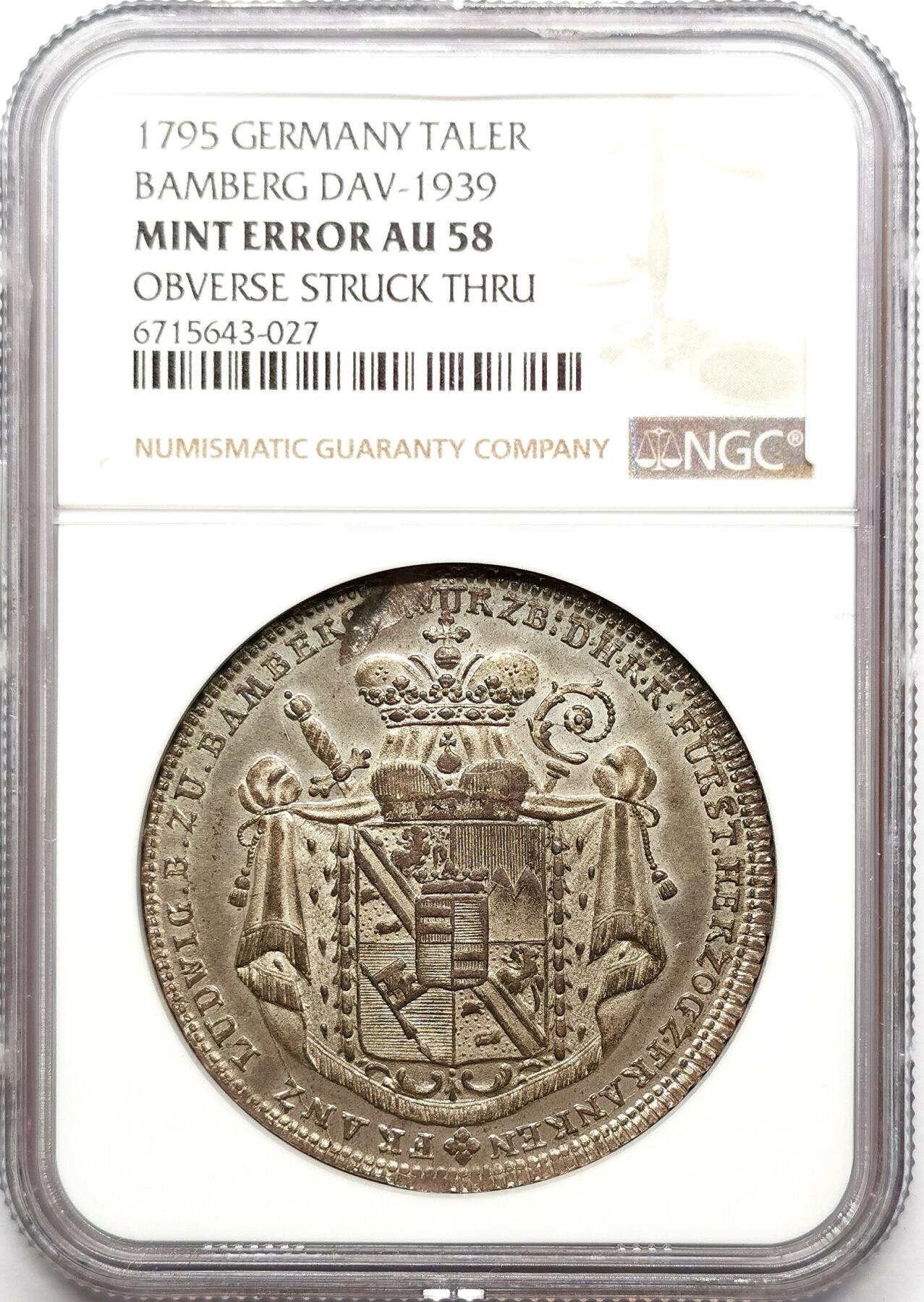 凡希社世界钱币微拍第二百七十二期 1795班贝格主教区弗朗茨路德维希主教泰勒NGC-AU58mint error，一年型，除了正面一处先天币胚缺陷外，品相完美！！