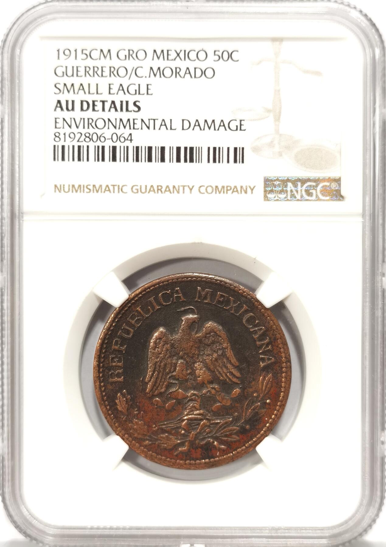 【麦稀奇世界钱币展】博洋堂“流萤染夏”六月精品专场暨第081期（全场包邮） NGC AU 墨西哥1915年CM GRO格雷罗洲坎波莫拉多50分铜币，革命时期罕见品种，热门价高