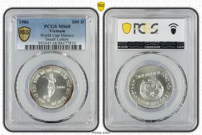 越南1986年墨西哥世界杯纪念银币PCGS MS68评级币 - 越南1986年墨西哥世界杯纪念银币PCGS MS68评级币