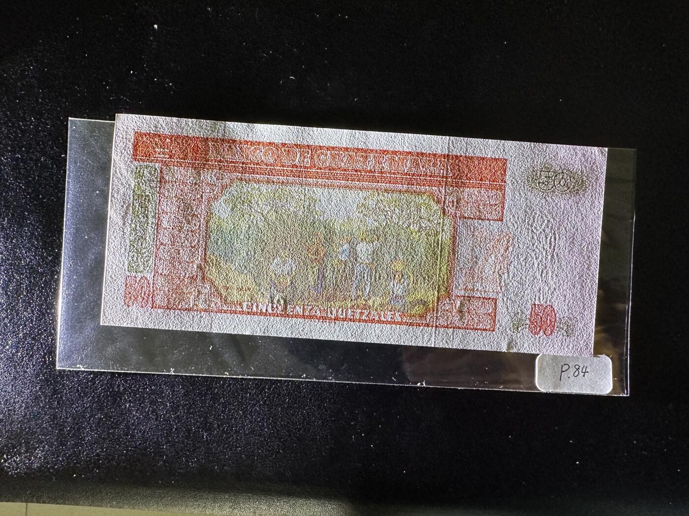 《外钞收藏家》第三百八十一期（美洲小专场） 危地马拉1992年50元	P84 全新UNC 满版非常漂亮的荧光
