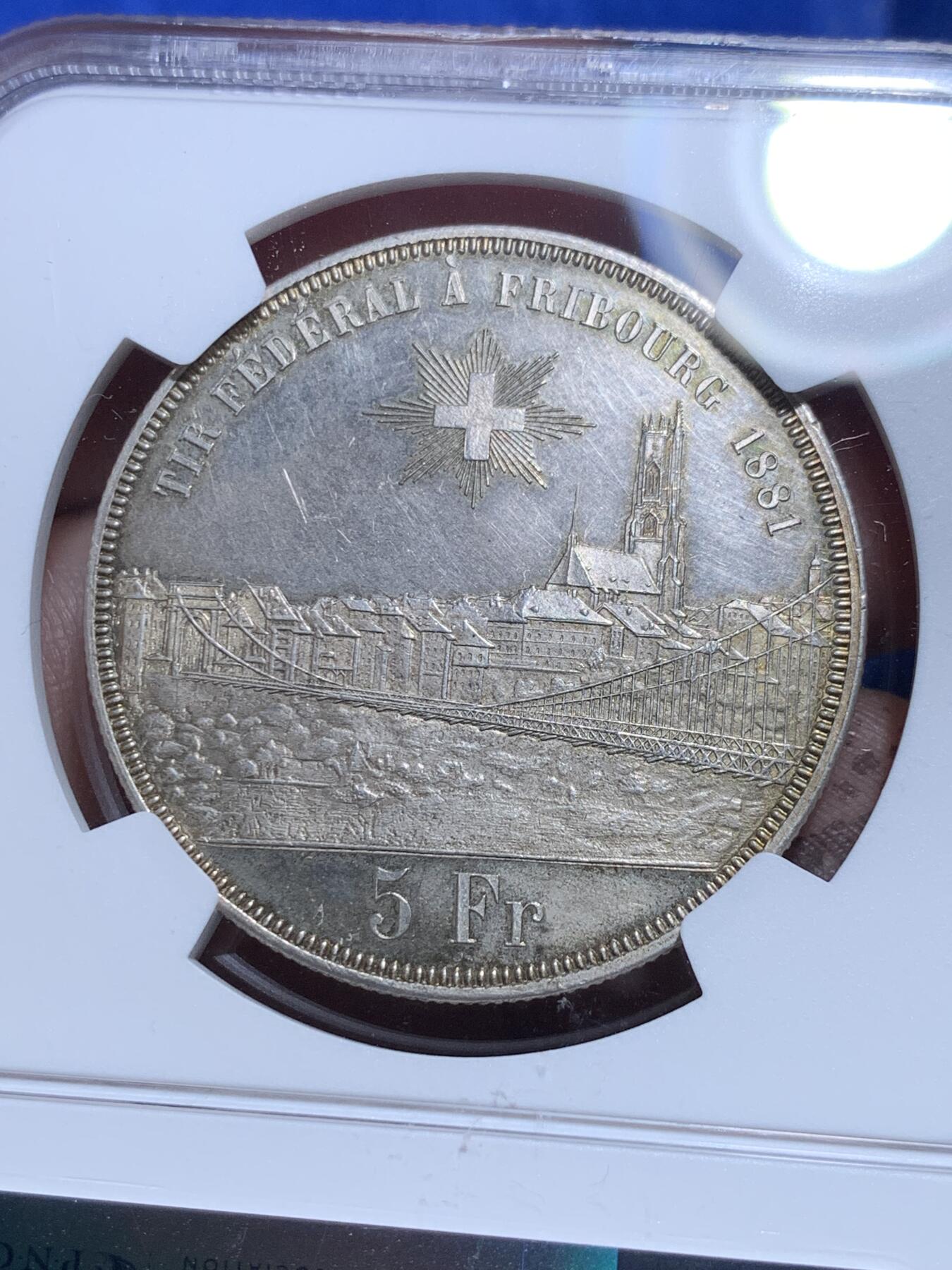 《竞宝斋》第279场- 周日，周一 ，周二3场连拍 （全场包邮） NGC UNC 1881年瑞士弗莱堡射击节5法郎大银币 全镜面底板，观感极佳，低评