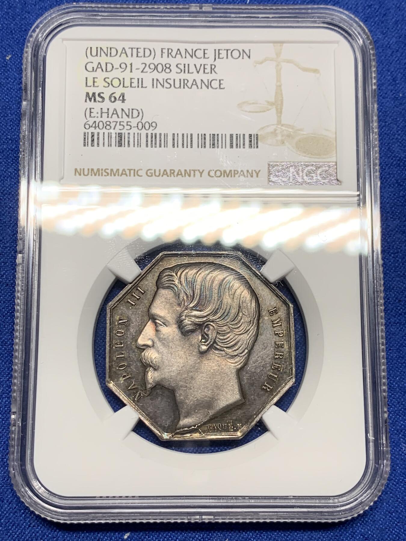 《竞宝斋》第281场- 周日，周一 ，周二3场连拍 （全场包邮） NGC-MS64 法国八角银质代币，拿破仑三世头像太阳保险公司
