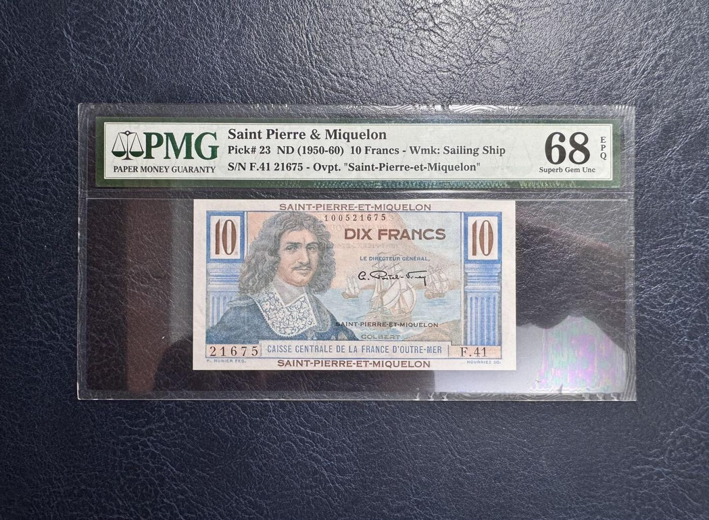 收藏联盟Quantum Auction 第354期拍卖  圣皮埃尔和密克隆群岛1950-60年10法郎 PMG68 号码无4乱蛇号