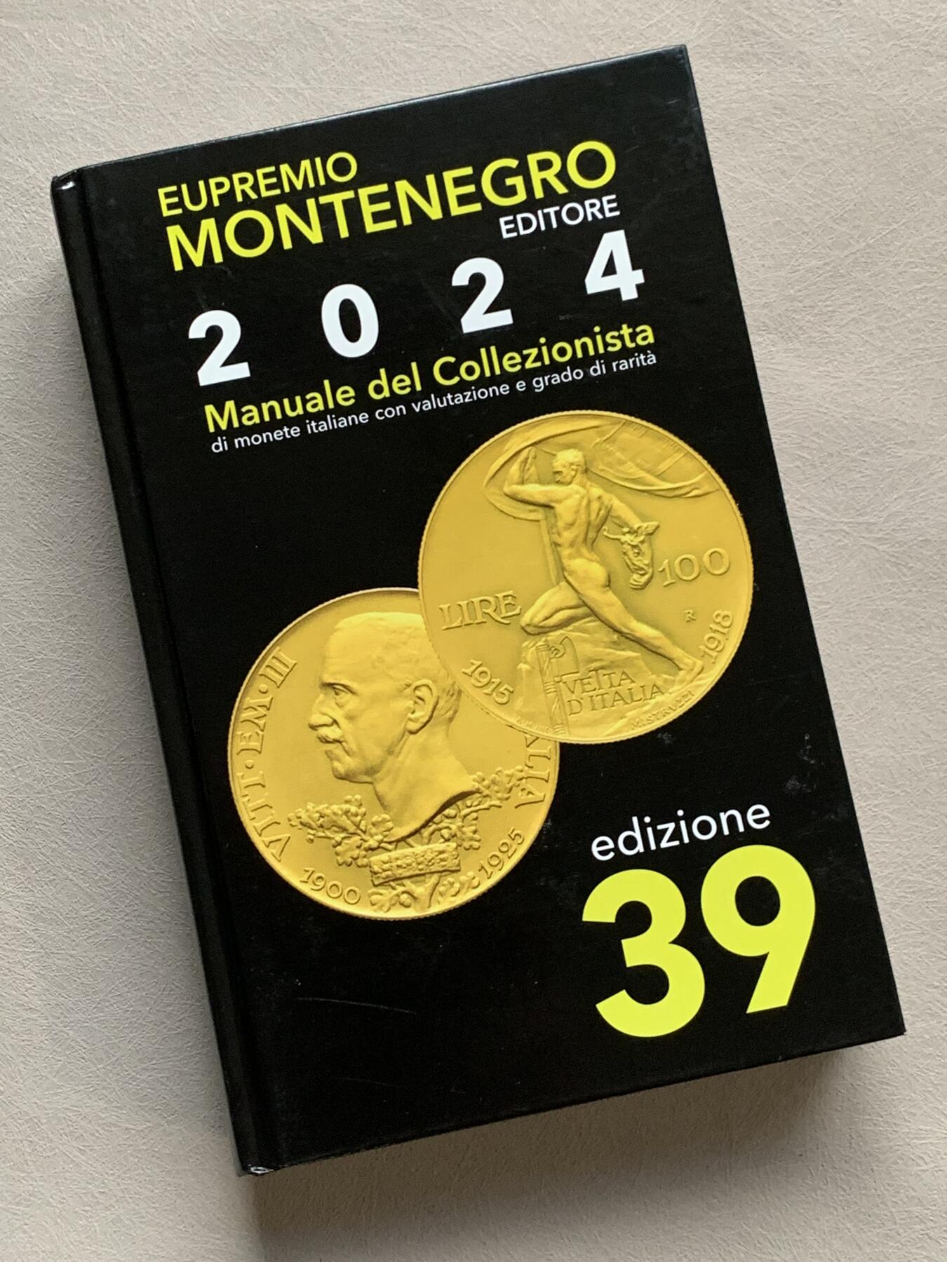 《竞宝斋》第280场- 周日，周一 ，周二3场连拍 （全场包邮） Montenegro意大利钱币目录最新2024版 全新的价格指南 将近700页的厚度 重1.2公斤 精装胶板印刷 玩意系必备目录