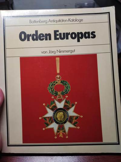 荷兰-泰兰勋赏制服拍卖 - Orden Europa--欧罗巴勋赏 也是jorg著 介绍了欧洲主要国家的勋章 和价格参考 带图片并非常详细 无论入门对欧洲勋赏体系有概念性了解还是进阶都非常推荐