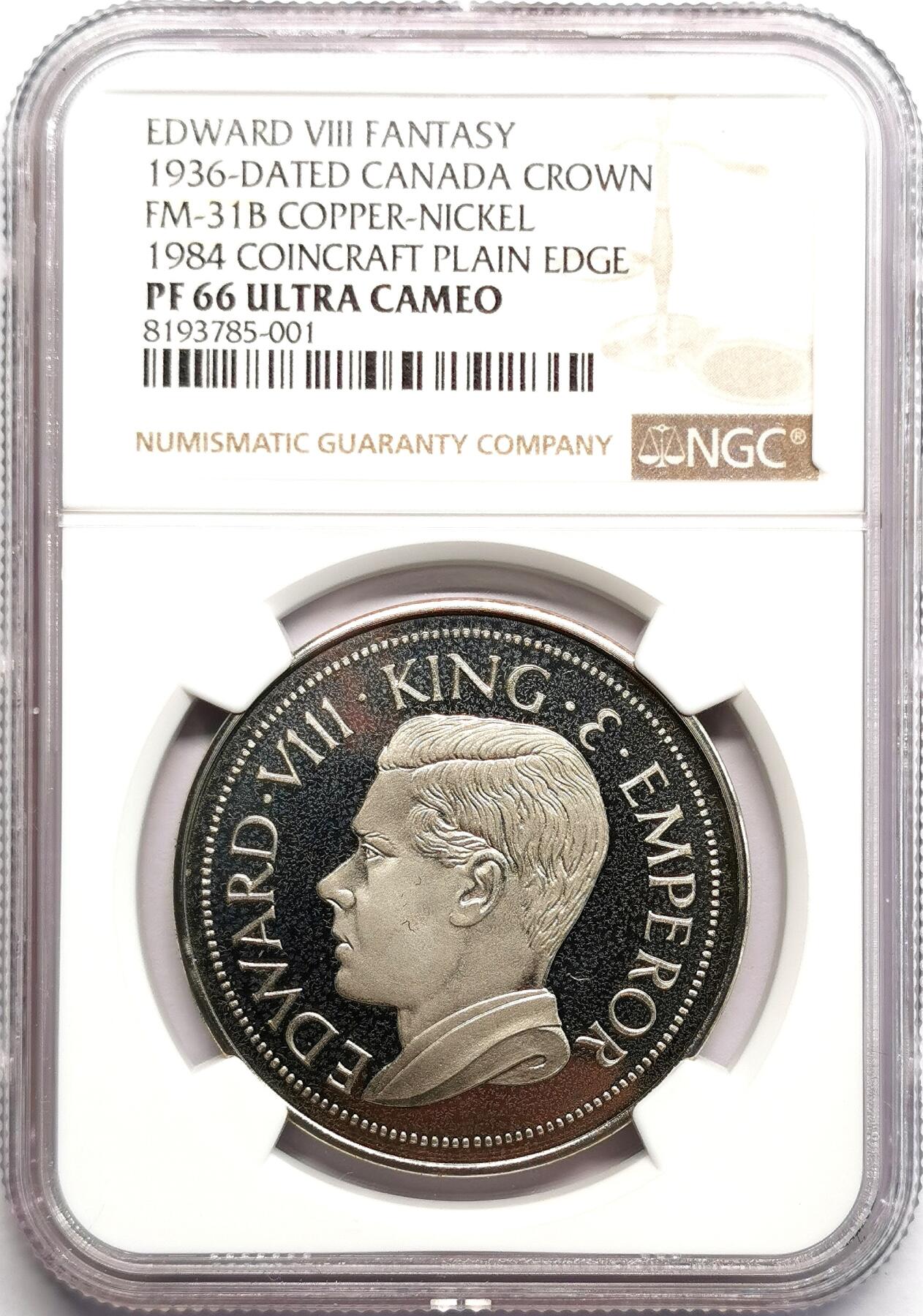 凡希社世界钱币微拍第二百七十五期 1936英属加拿大爱德华八世克朗NGC-PF66UC戏铸！