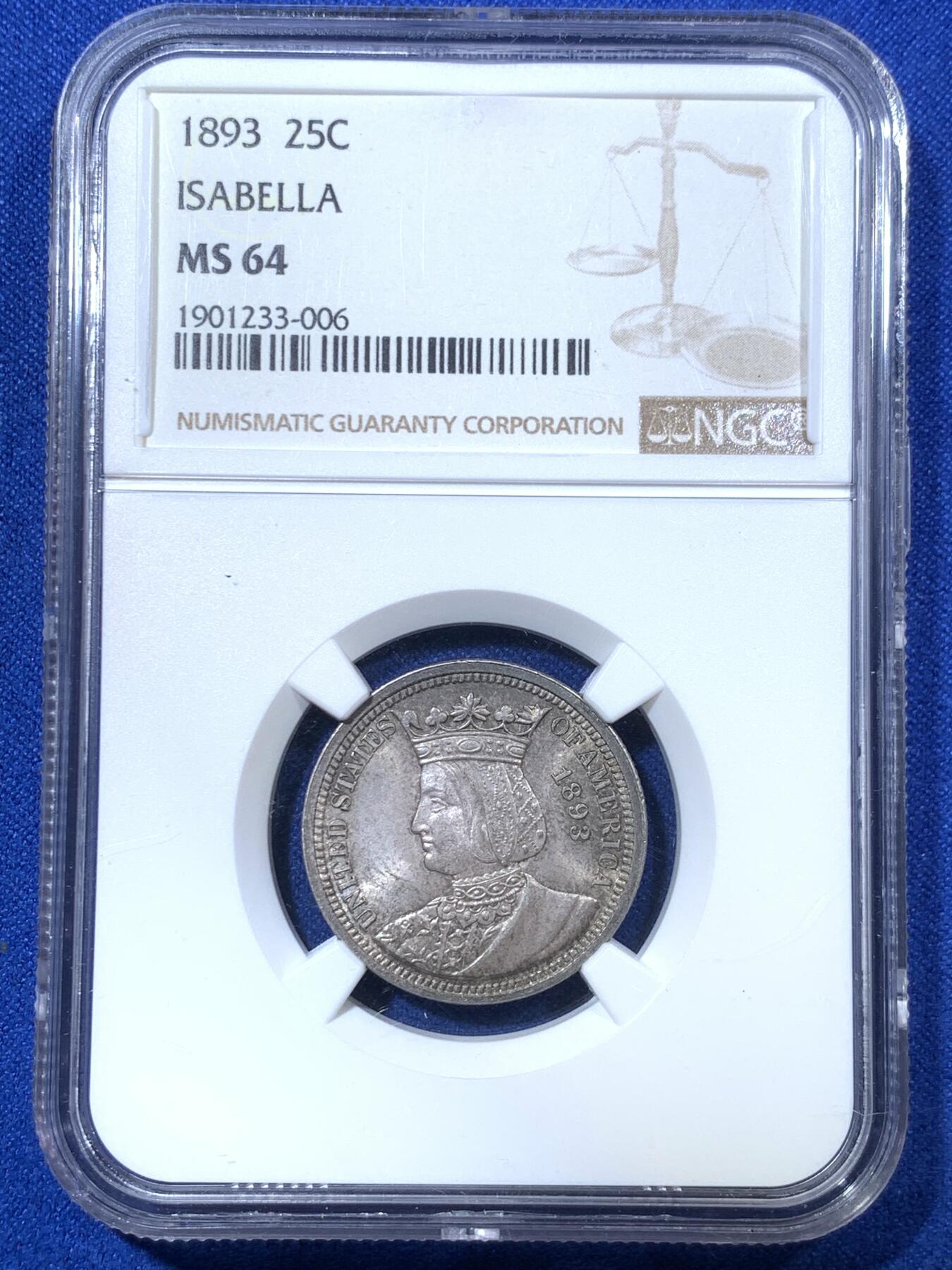 《竞宝斋》第285场- 周日，周一 2场连拍 （全场包邮） NGC MS64 美国1893伊莎贝拉25美分 高分经典品种 美国唯一的25美分纪念币