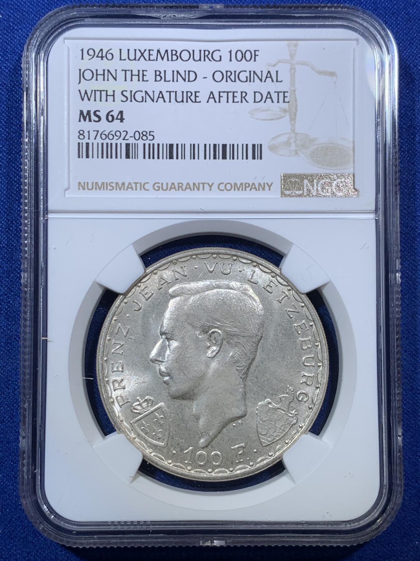 《竞宝斋》第285场- 周日，周一 2场连拍 （全场包邮） NGC MS64 卢森堡1946年盲人约翰战死600周年纪念100法郎马剑银币