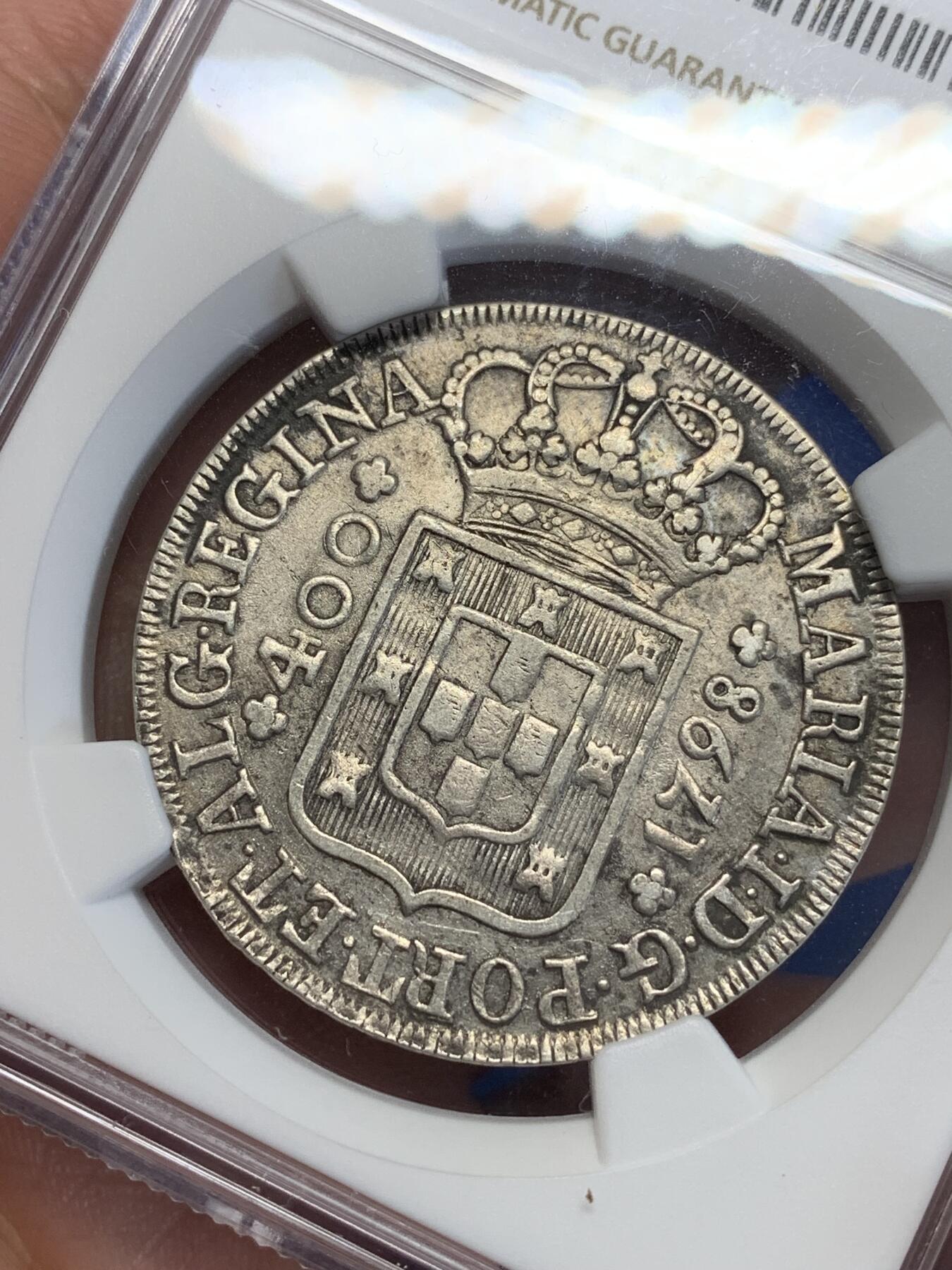 《竞宝斋》第285场- 周日，周一 2场连拍 （全场包邮） NGC XFD 葡萄牙1798年400瑞斯银币 少见面值