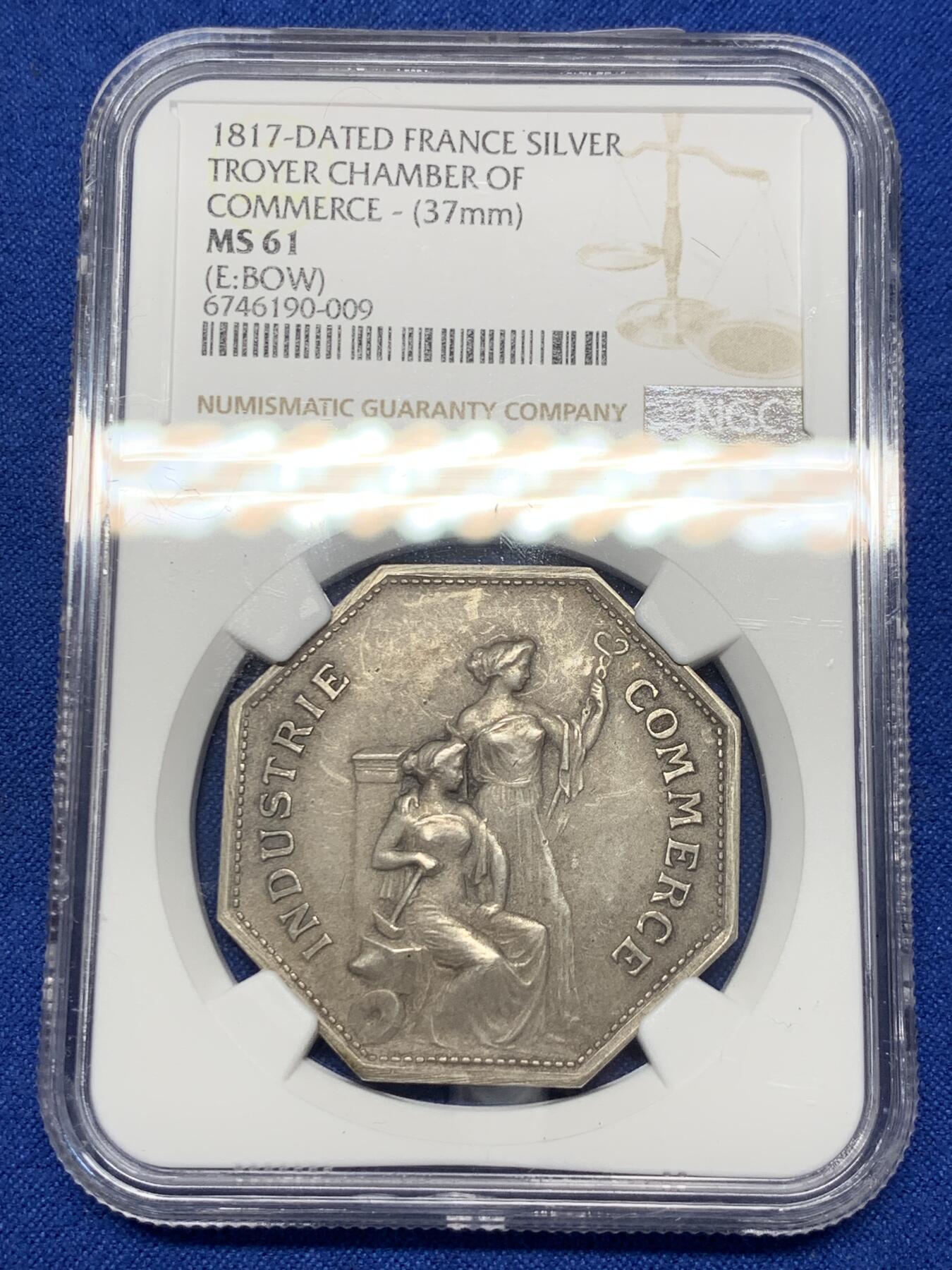 《竞宝斋》第286场-周六， 周日，周一 3场连拍 （全场包邮） NGC MS61 法国1817特洛伊商会八角银质代币