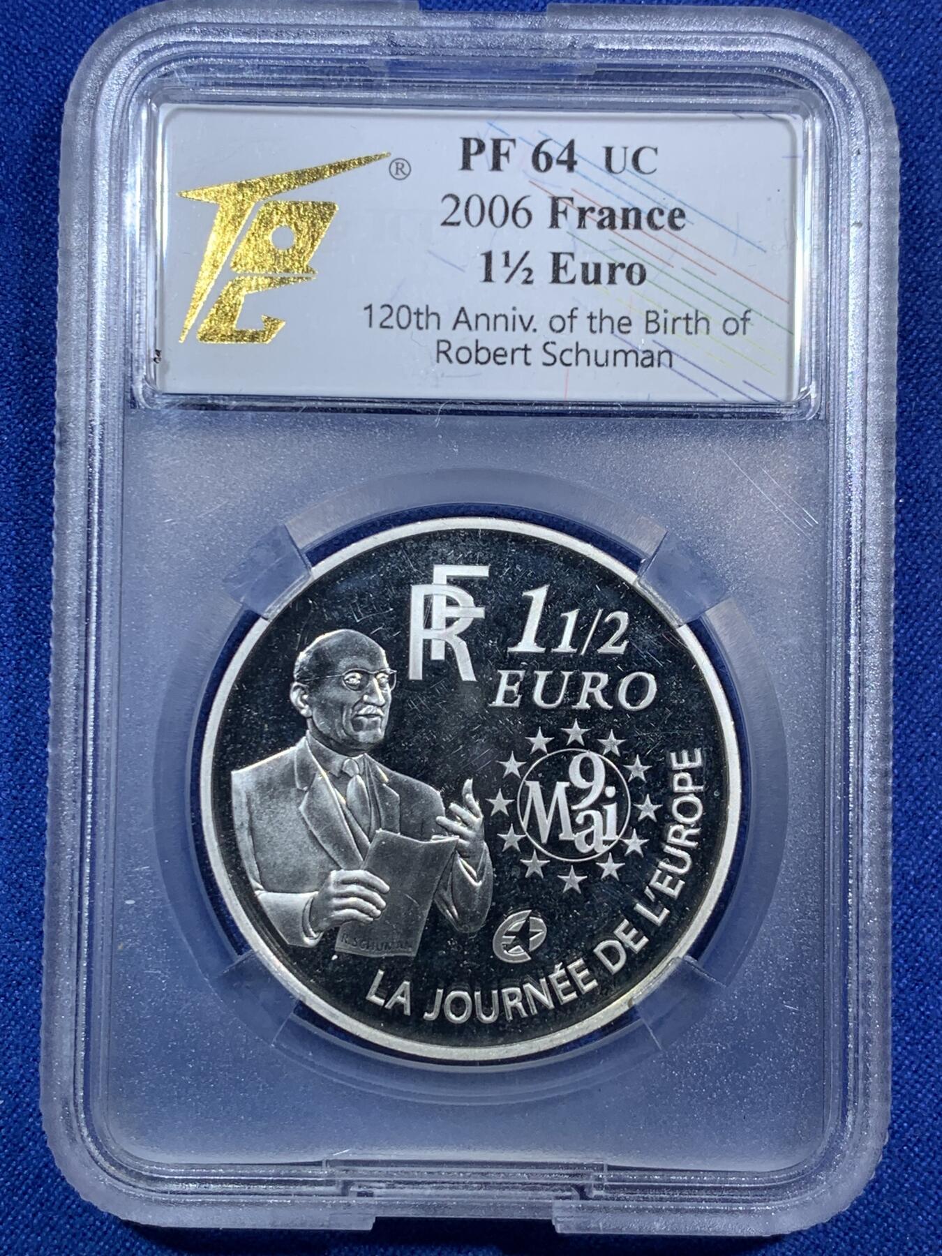 《竞宝斋》第287场-周六， 周日，周一 3场连拍 （全场包邮） TQG PF64UC 法国2006年120周年罗伯特舒曼欧盟之父欧洲之星系列1 1/2欧元银币