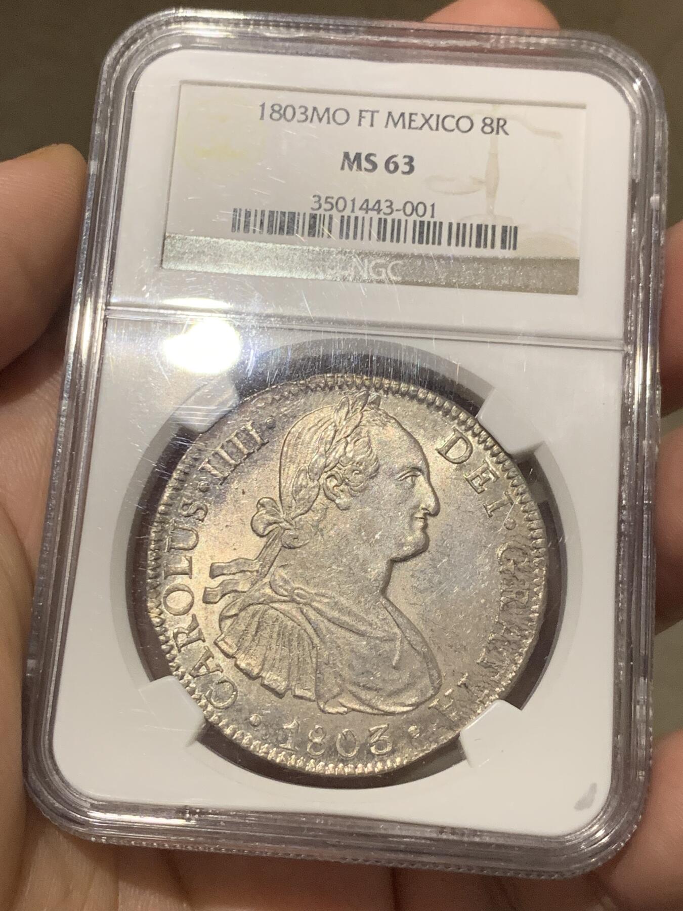 《竞宝斋》第287场-周六， 周日，周一 3场连拍 （全场包邮） NGC MS63 西属墨西哥 1803 MO FT 卡四 双柱 8瑞尔 大银币 状态靓丽