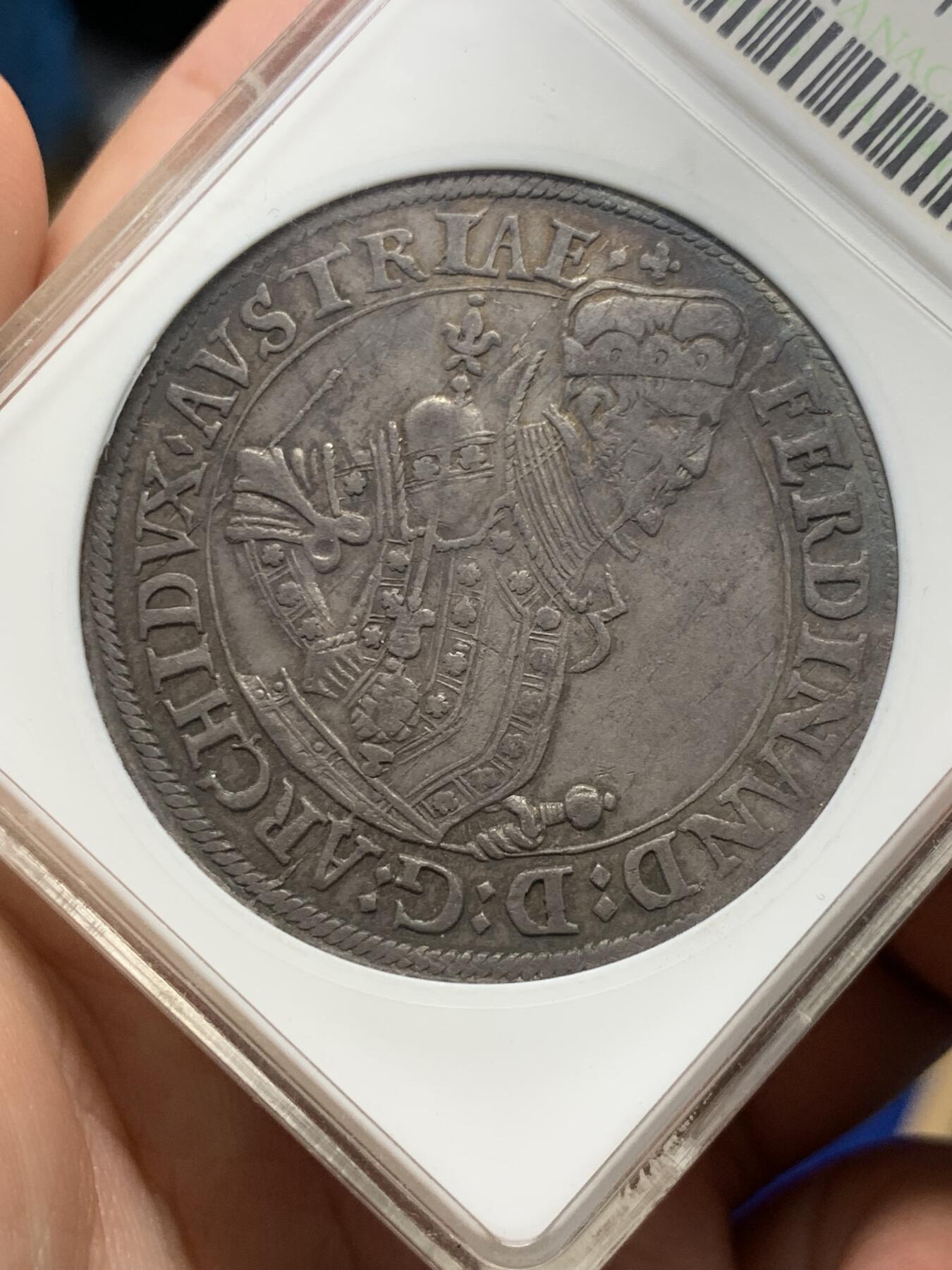 《竞宝斋》第288场-周六， 周日，周一 3场连拍 （全场包邮） ANACS EF40 神圣罗马帝国1564-95年斐迪南一世老泰勒 美国老评级机构 始于1972年