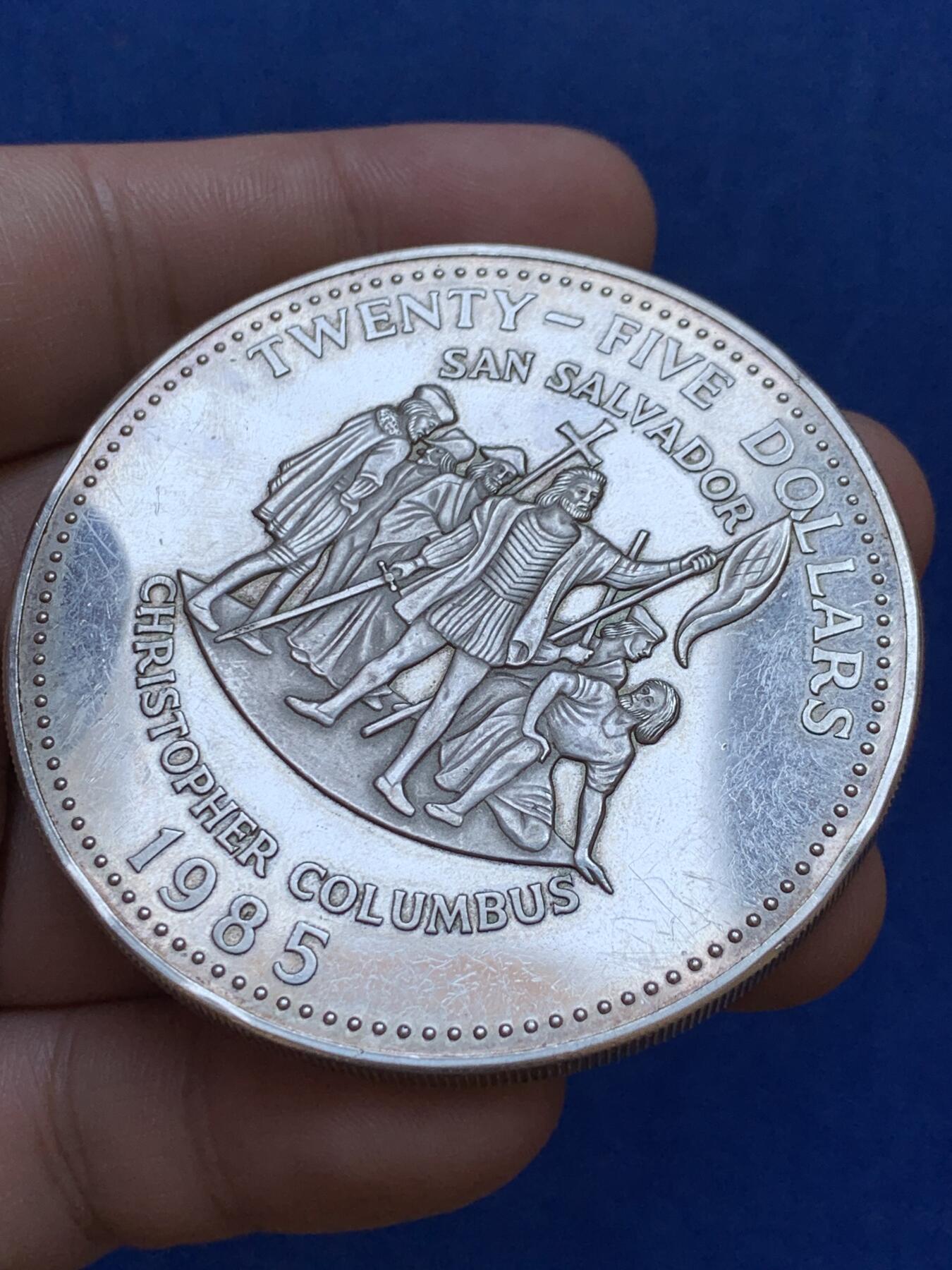 《竞宝斋》第288场-周六， 周日，周一 3场连拍 （全场包邮） 1985年巴哈马群岛25元大银币 直径60 重量119克 边齿有磕碰 925银