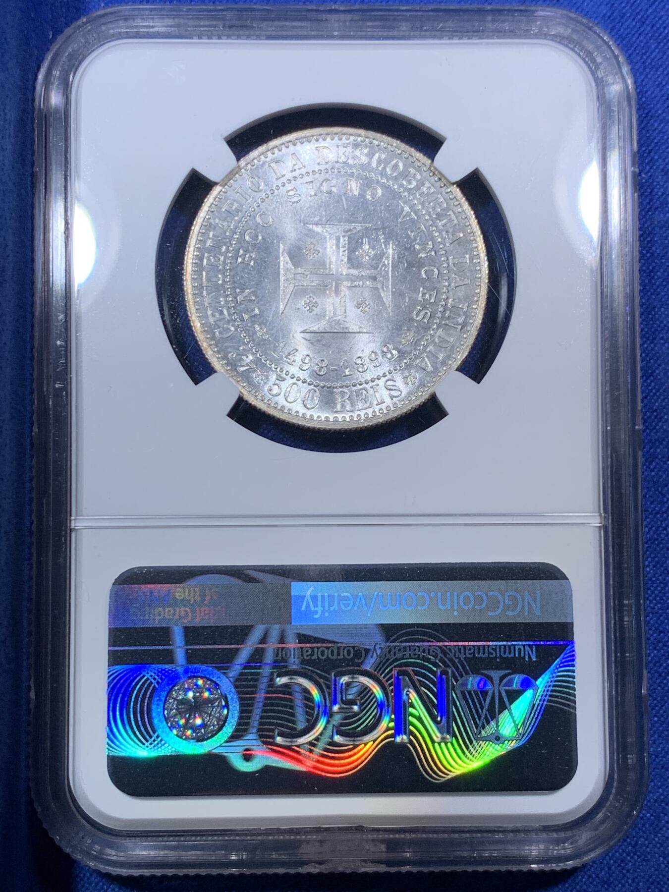 《竞宝斋》第288场-周六， 周日，周一 3场连拍 （全场包邮） NGC MS63 葡萄牙1898年发现印度500R银币