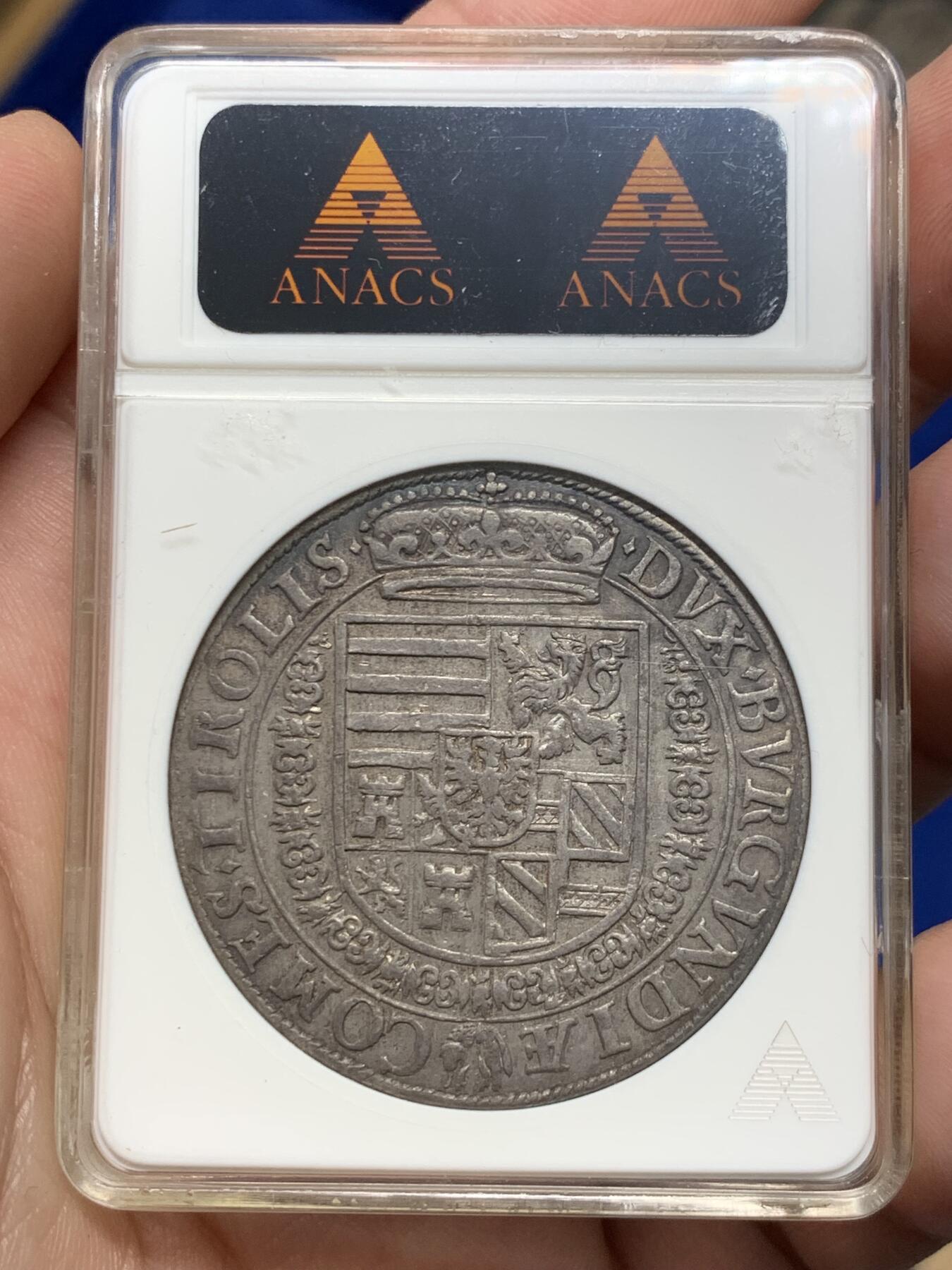 《竞宝斋》第288场-周六， 周日，周一 3场连拍 （全场包邮） ANACS EF40 神圣罗马帝国1564-95年斐迪南一世老泰勒 美国老评级机构 始于1972年