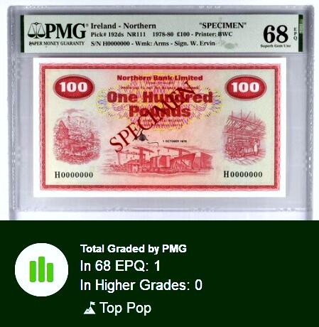 【Blue Auction】✨世界纸币精拍第503期【精】 【唯一冠军分】北爱尔兰 1978年100镑 最高值 多个农业与工业小场景 PMG68EPQ 超高分 BWC出品 样钞 