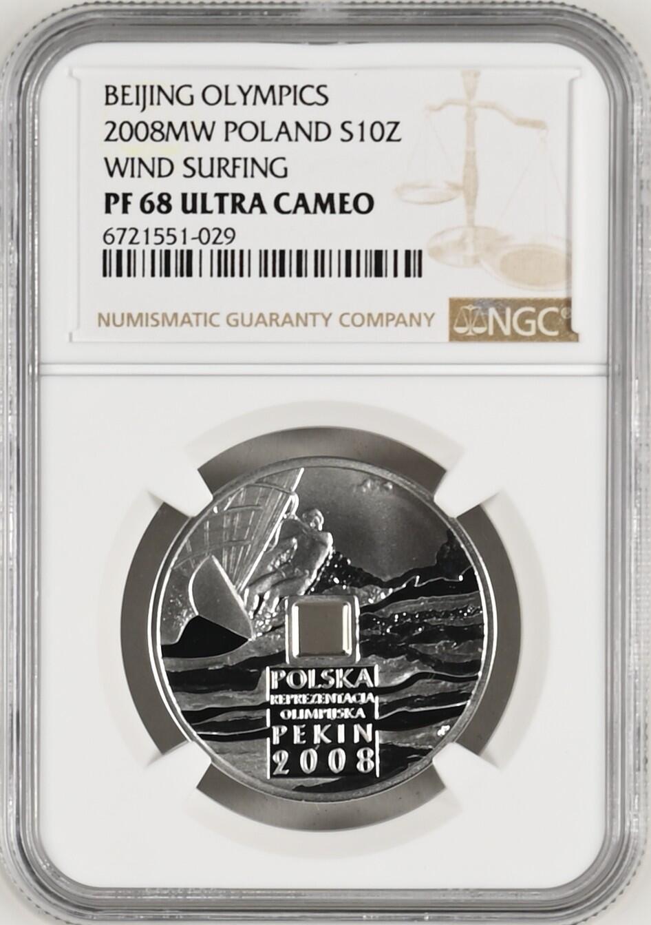 长老汇龙年精选第九场拍卖 2008MW  波兰北京奥运会帆船10兹罗提方孔圆形精制银币，NGC PF68UC