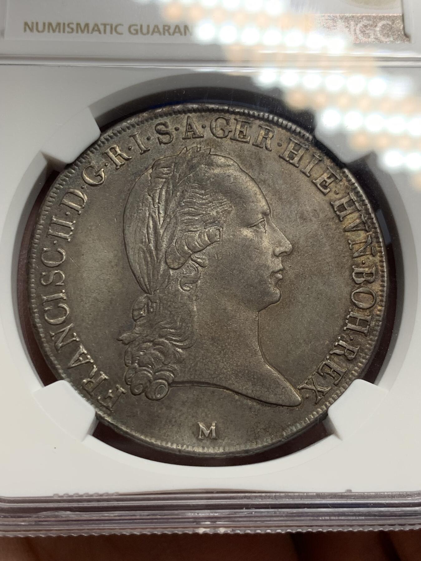 《竞宝斋》第289场- 周日，周一，周二 3场连拍 （全场包邮） NGC AU 奥匈帝国 1794M 米兰厂 弗朗茨二世 1泰勒大银币 双面深打 带五彩 无减重 非常难得