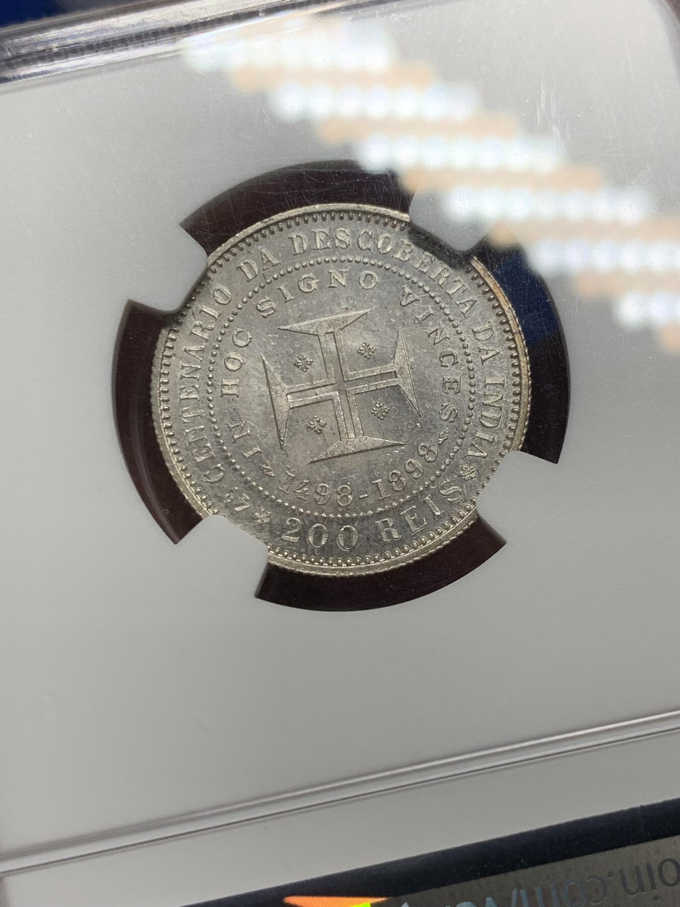 《竞宝斋》第289场- 周日，周一，周二 3场连拍 （全场包邮） NGC MS63 葡萄牙1898年发现印度200R银币