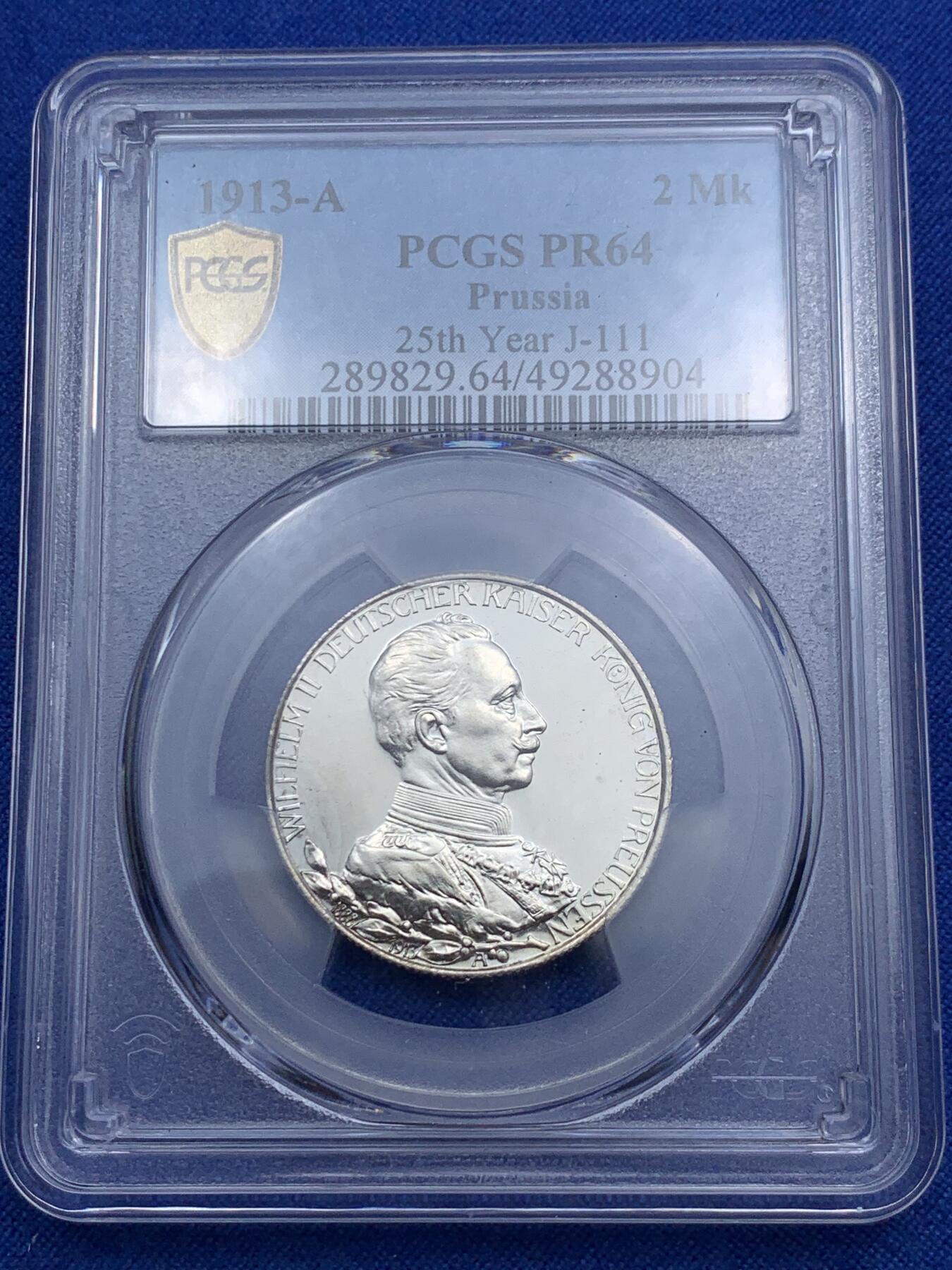 《竞宝斋》第290场- 周日，周一，周二 3场连拍 （全场包邮） PCGS PR64 德国1913A普鲁士威廉二世国王登基25周年精制银币 2马克 90% 11.11g 发行量5000枚